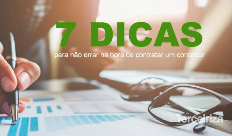 Leia mais sobre o artigo Sete dicas para não errar na hora de contratar um contador